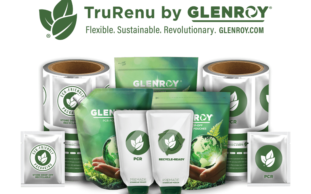 Glenroy, Inc. Announces TruRenu, the Official Brand Name of their Sustainable Flexible Packaging Portfolio for Food, Beverage, Pharmaceutical, Pet Food & Treats, Nutraceutical, Personal Care and Household Products Industries
